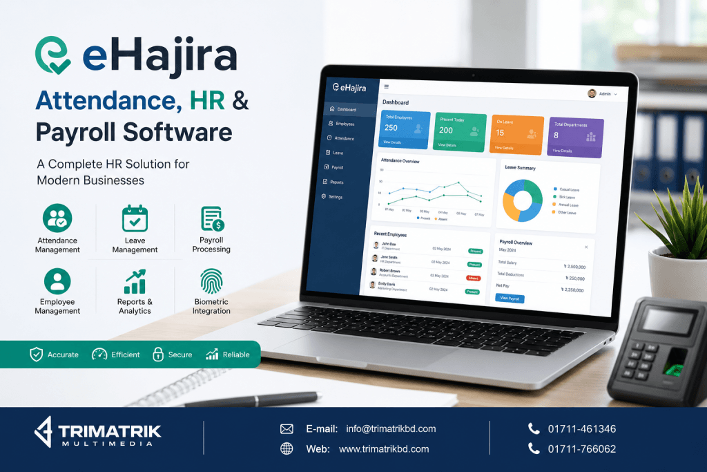 eHajira Attendance Software, HR Software Bangladesh, Payroll Software, Attendance Management System, Leave Management Software, Employee Management System, Workforce Management Software, HRMS Software, Biometric Attendance Software, Payroll Management System